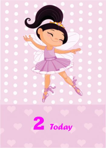 Little fairy ballet dancer birthday card - 2 Today