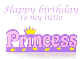 Happy birthday to my little princess birthday card