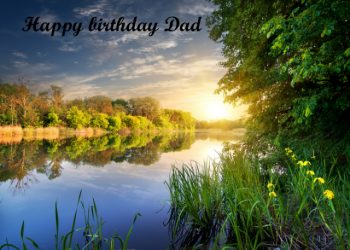 Tranquil river Dad birthday card