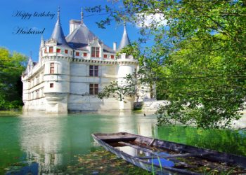 Azay le Rideau Castle, France Husband birthday card