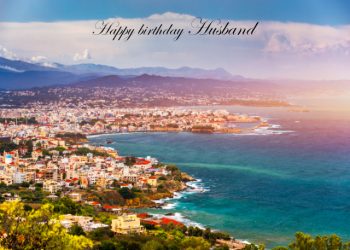 View of Chania, Crete from the hills Husband birthday card